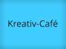 Kreativ-Café
